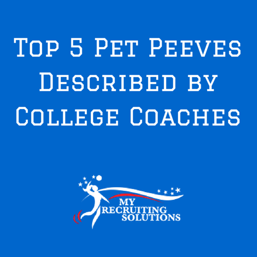 Top 5 Pet Peeves Described by College Coaches @MyRecruitingSolutions
