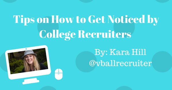Tips on How to Get Noticed by College Recruiters